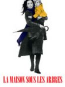 Achat DVD  La maison sous les arbres 