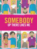 Télécharger Somebody Up There Likes Me