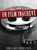 Achat DVD  Un Film Inachevé : Quand Les Nazis Filmaient Le Ghetto 