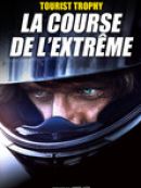Achat DVD  Tourist Trophy : La course de l'extrême 