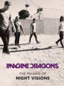 Achat DVD  Imagine Dragons: The Making of Night Visions 