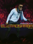 Achat DVD  Alexandre Pires: Eletrosamba 