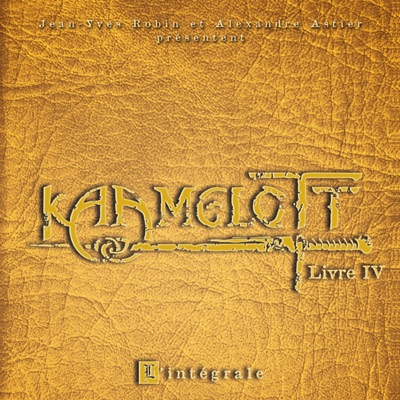 Télécharger Kaamelott, Livre IV