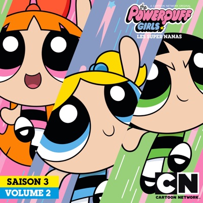 Télécharger The Powerpuff Girls (Les Super Nanas) Saison 3, Volume 2