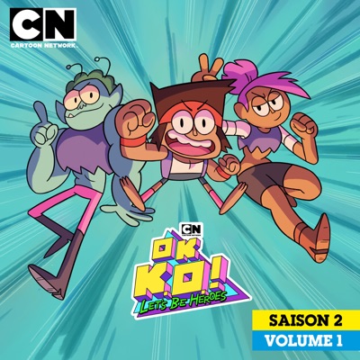 Télécharger OK K.O! Let's Be Heroes, Saison 2, Vol.1