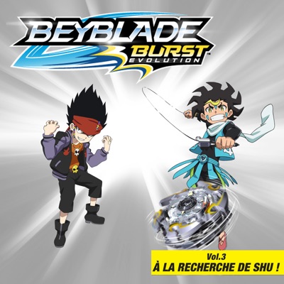 Télécharger Beyblade Burst, Saison 2, Partie 3