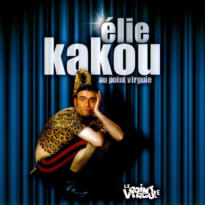 Télécharger Élie Kakou: Au Point Virgule