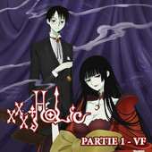 Télécharger xxxHolic, Partie 1 (VF)