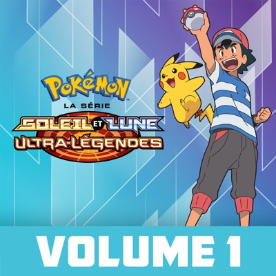 Télécharger Pokémon, la série: Soleil et Lune – Ultra-Légendes, Vol. 1