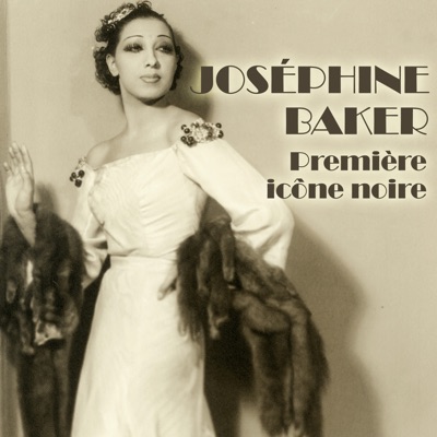 Télécharger Joséphine Baker - Première icône noire