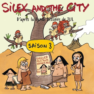 Télécharger Silex and the City, Saison 3, Intégrale