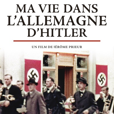 Télécharger Ma vie dans l'Allemagne d'Hitler