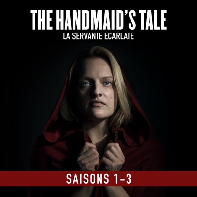 Télécharger The Handmaid's Tale (La servante écarlate), Saisons 1-3 (VF)