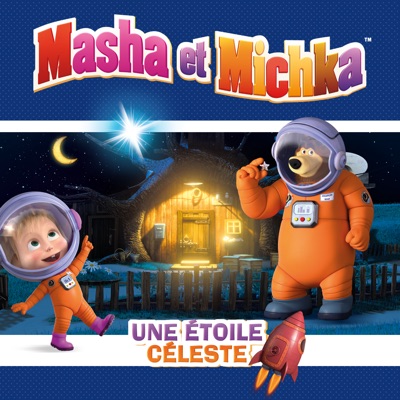 Masha et Michka, Vol. 9: Une Etoile Céleste torrent magnet