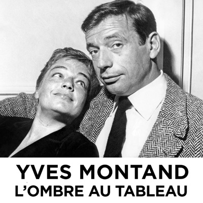 Télécharger Yves Montand, l'ombre au tableau