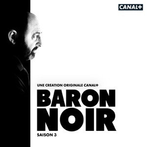 Télécharger Baron Noir, Saison 3