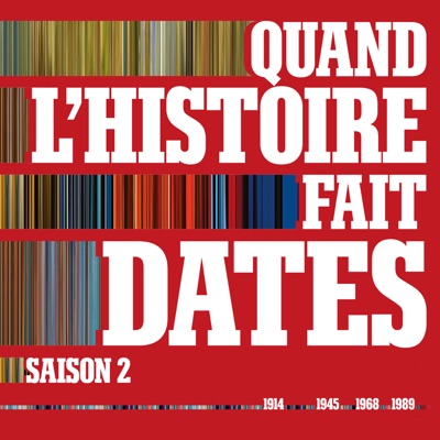 Télécharger Quand l'histoire fait dates, Saison 2