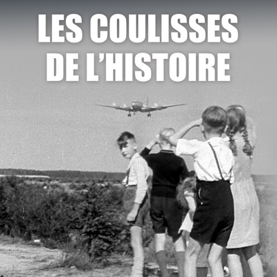 Télécharger Les coulisses de l'Histoire