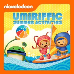 Télécharger Team Umizoomi: Umirrific Summer Activities!