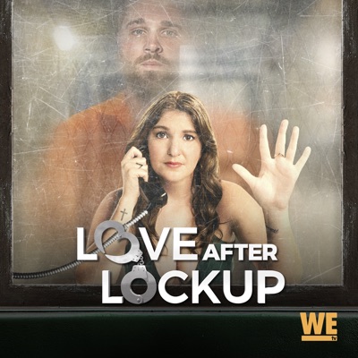 Télécharger Love After Lockup, Vol. 1