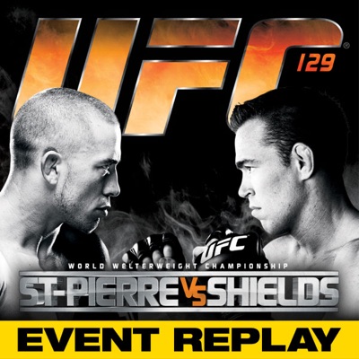 Télécharger UFC 129: St-Pierre vs. Shields