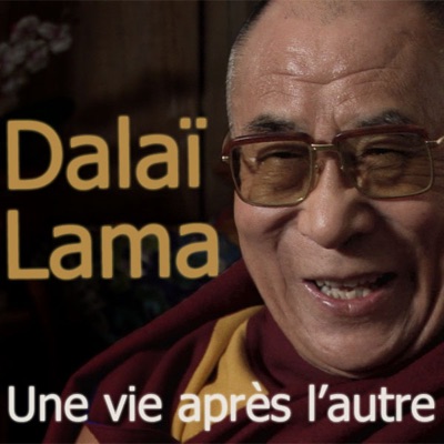 Télécharger Dalai Lama, une vie après l'autre