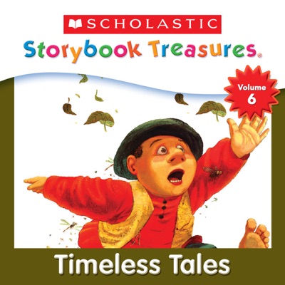 Télécharger Scholastic Storybook Treasures, Vol. 6: Timeless Tales