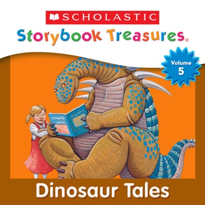 Télécharger Scholastic Storybook Treasures, Vol. 5: Dinosaur Tales