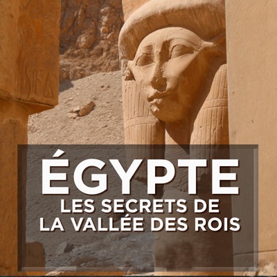 Télécharger Égypte - Les secrets de la Vallée des Rois