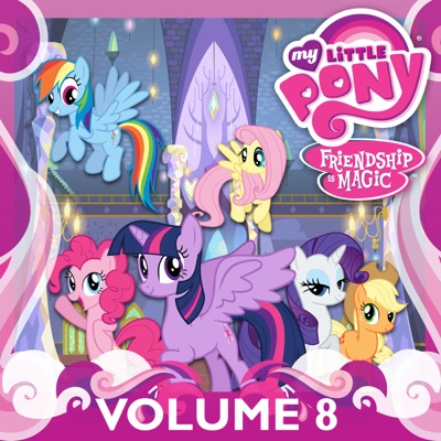 Télécharger My Little Pony: Friendship Is Magic, Vol. 8
