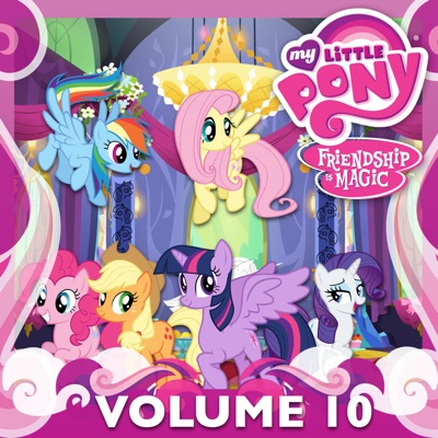 Télécharger My Little Pony: Friendship Is Magic, Vol. 10