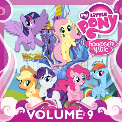 Télécharger My Little Pony: Friendship Is Magic, Vol. 9