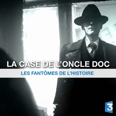 Télécharger La case de l'Oncle Doc : les fantômes de l'histoire