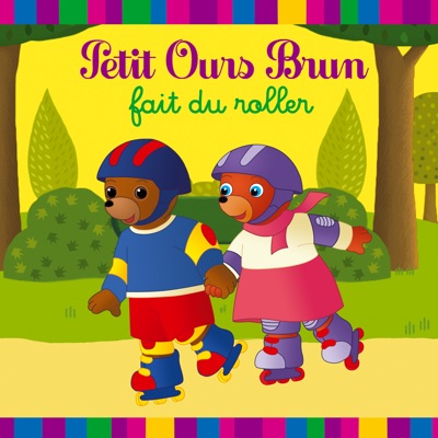 Télécharger Petit ours brun: Fait du roller