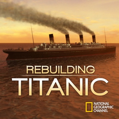 Télécharger Rebuilding Titanic