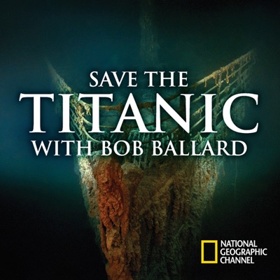 Télécharger Save the Titanic with Bob Ballard