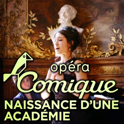 Télécharger Opéra-Comique, naissance d'une académie
