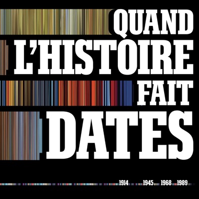 Télécharger Quand l'histoire fait dates, Saison 1