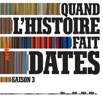 Télécharger Quand l'histoire fait dates, Saison 3