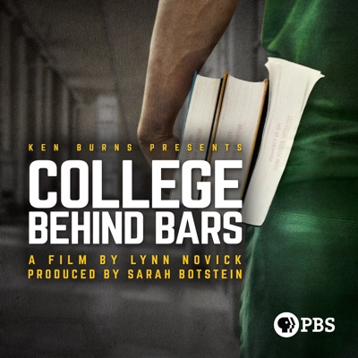 Télécharger Ken Burns Presents: College Behind Bars: A Film by Lynn Novick and Produced by Sarah Botstein