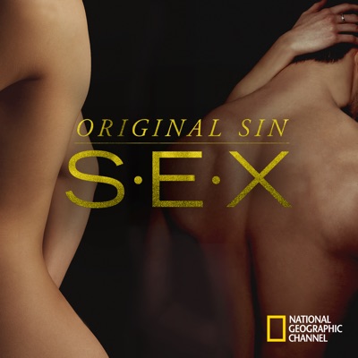 Télécharger Original Sin: Sex, Season 1