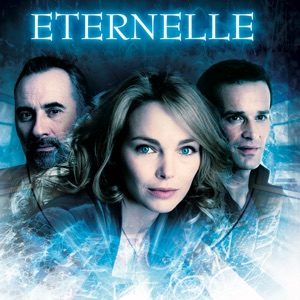 Eternelle, Saison 1 torrent magnet