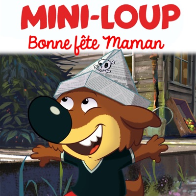 Télécharger Mini-Loup : Bonne fête maman