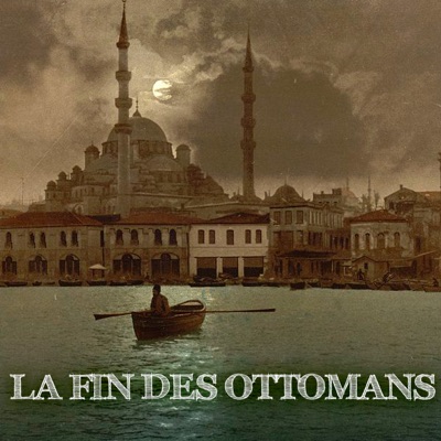 Télécharger La fin des Ottomans