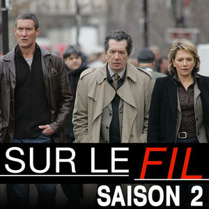 Télécharger Sur le fil, Saison 2