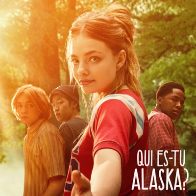 Télécharger Qui es-tu Alaska ?, Saison 1 (VF)