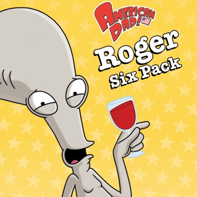 Télécharger American Dad: Roger Six-Pack