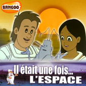 Télécharger Il était une fois... l'espace