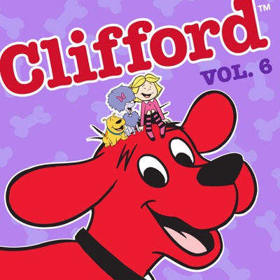 Télécharger Clifford the Big Red Dog, Vol. 6