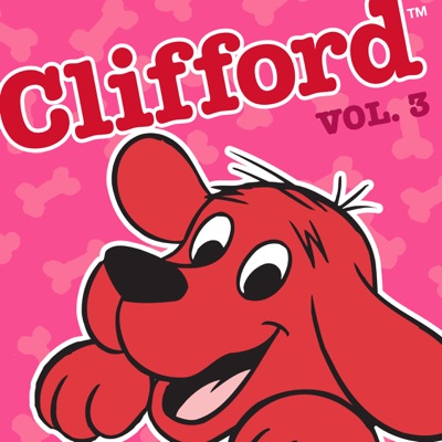 Télécharger Clifford the Big Red Dog, Vol. 3